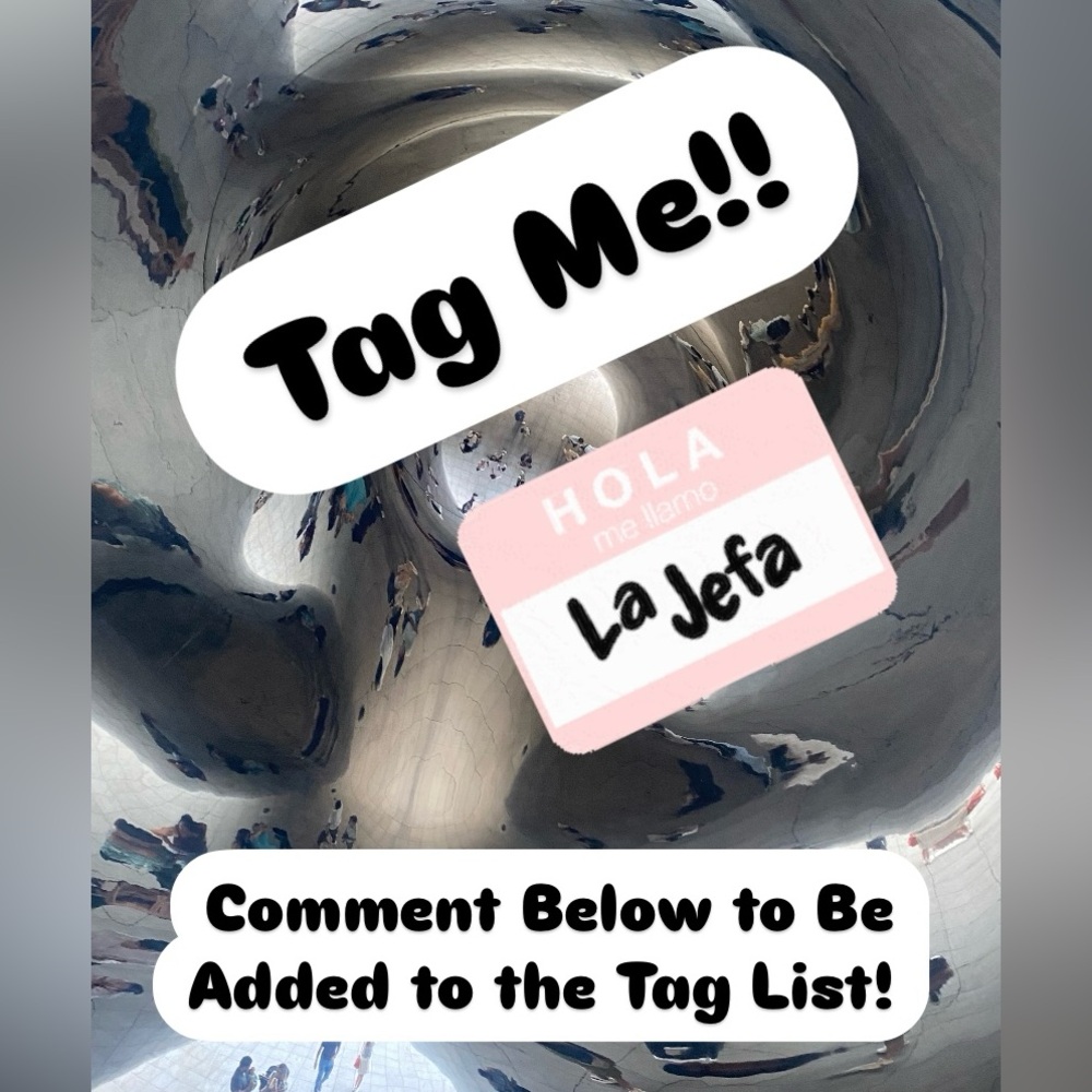 Comment Below to Be Added to the Tag List When I Go Live!